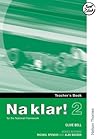 Na klar! 2 Teacher's Book (Higher) Na klar! 2 Teacher's Book (Higher)