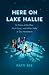 Here on Lake Hallie: In Pra...