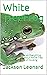 White TreeFrog: The Complet...