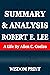 SUMMARY AND ANALYSIS ROBERT E. LEE by WISDOM PRINT