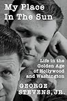 My Place in the Sun: Life in the Golden Age of Hollywood and Washington (Screen Classics) My Place in the Sun: Life in the Golden Age of Hollywood and Washington (Screen Classics)