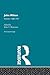 John Milton: The Critical Heritage Volume 1 1628-1731