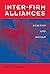 Interfirm Alliances: International Analysis and Design