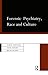 Forensic Psychiatry, Race a...