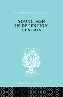 Young Men in Detention Centres