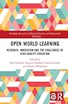 Open World Learning (Routledge Research in Digital Education and Educational Technology)