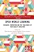 Open World Learning (Routledge Research in Digital Education and Educational Technology)