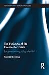 The Evolution of Eu Counter-Terrorism: European Security Policy After 9/11