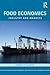Food Economics: Industry and Markets