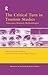 The Critical Turn in Tourism Studies