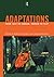 Adaptations: From Text to Screen, Screen to Text