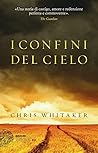 I confini del cielo