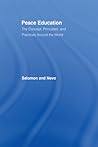 Peace Education: The Concept, Principles, and Practices Around the World