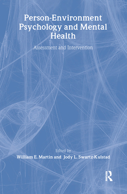 Person-Environment Psychology and Mental Health: Assessment and Intervention