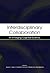 Interdisciplinary Collaboration: An Emerging Cognitive Science