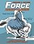 Force: Animal Drawing: Animal Locomotion and Design Concepts for Animators