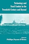 Technology and Naval Combat in the Twentieth Century and Beyond