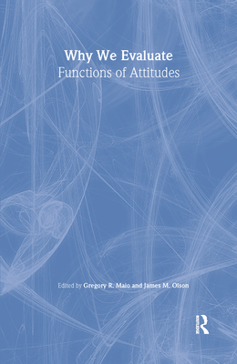 Why We Evaluate: Functions of Attitudes (Kindle Edition)