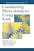 Conducting Meta-Analysis Using SAS