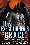 Executioner's Grace (Shadows in Sanctuary #4) Executioner's Grace (Shadows in Sanctuary #4)