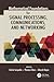 Mathematical Foundations for Signal Processing, Communications, and Networking