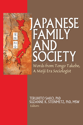 Japanese Family and Society: Words from Tongo Takebe, a Meiji Era Sociologist