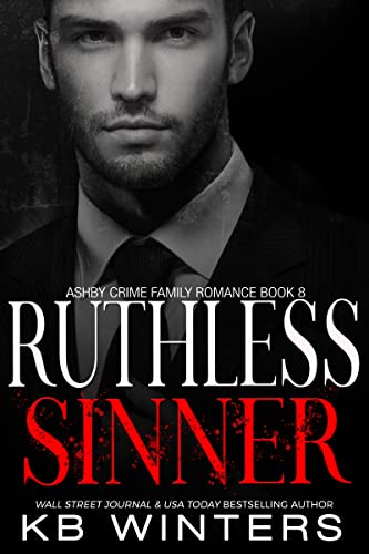 Ruthless Sinner (Ashby Crime Family Romance Book 8)