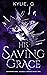 His Saving Grace (The Super...