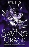 His Saving Grace