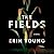 The Fields (Riley Fisher, #1)