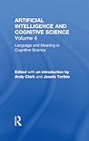 Language and Meaning in Cognitive Science: Cognitive Issues and Semantic Theory