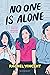 No One Is Alone by Rachel Vincent