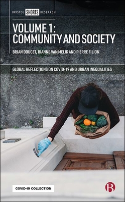 Volume 1: Community and Society (Global Reflections on COVID-19 and Urban Inequalities)