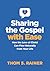 Sharing the Gospel with Ease: How the Love of Christ Can Flow Naturally from Your Life (Church Answers Resources)