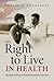 The Right to Live in Health: Medical Politics in Postindependence Havana (Envisioning Cuba)