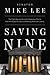 Saving Nine: The Fight Against the Left’s Audacious Plan to Pack the Supreme Court and Destroy American Liberty