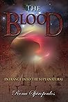 The Blood: Entran...