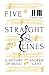 Five Straight Lines by Andrew Gant