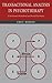 Transactional Analysis in Psychotherapy: A Systematic Individual and Social Psychiatry