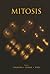 Mitosis by Jonathan Pines