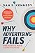 Why Advertising Fails: And How To Make Yours Succeed