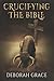 Crucifying the Bible