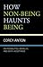 How Non-being Haunts Being by Corey Anton