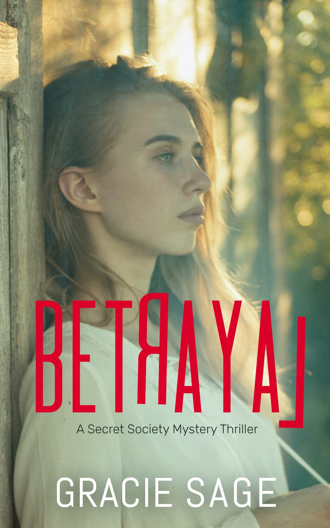 Betrayal (Kindle Edition)