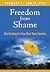 Freedom from Shame: Find He...