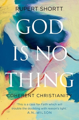 God is No Thing: Coherent Christianity (Hardcover)