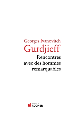 Rencontres avec des hommes remarquables
