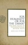 For Humanity Or For The Umma?: Aid and Islam in Transnational Muslim NGOs