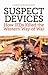 Suspect Devices: How IEDs Killed the Western Way of War