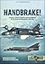 Handbrake!: Dassault Super Étendard Fighter-Bombers in the Falklands/Malvinas War 1982 (Latin America@War)